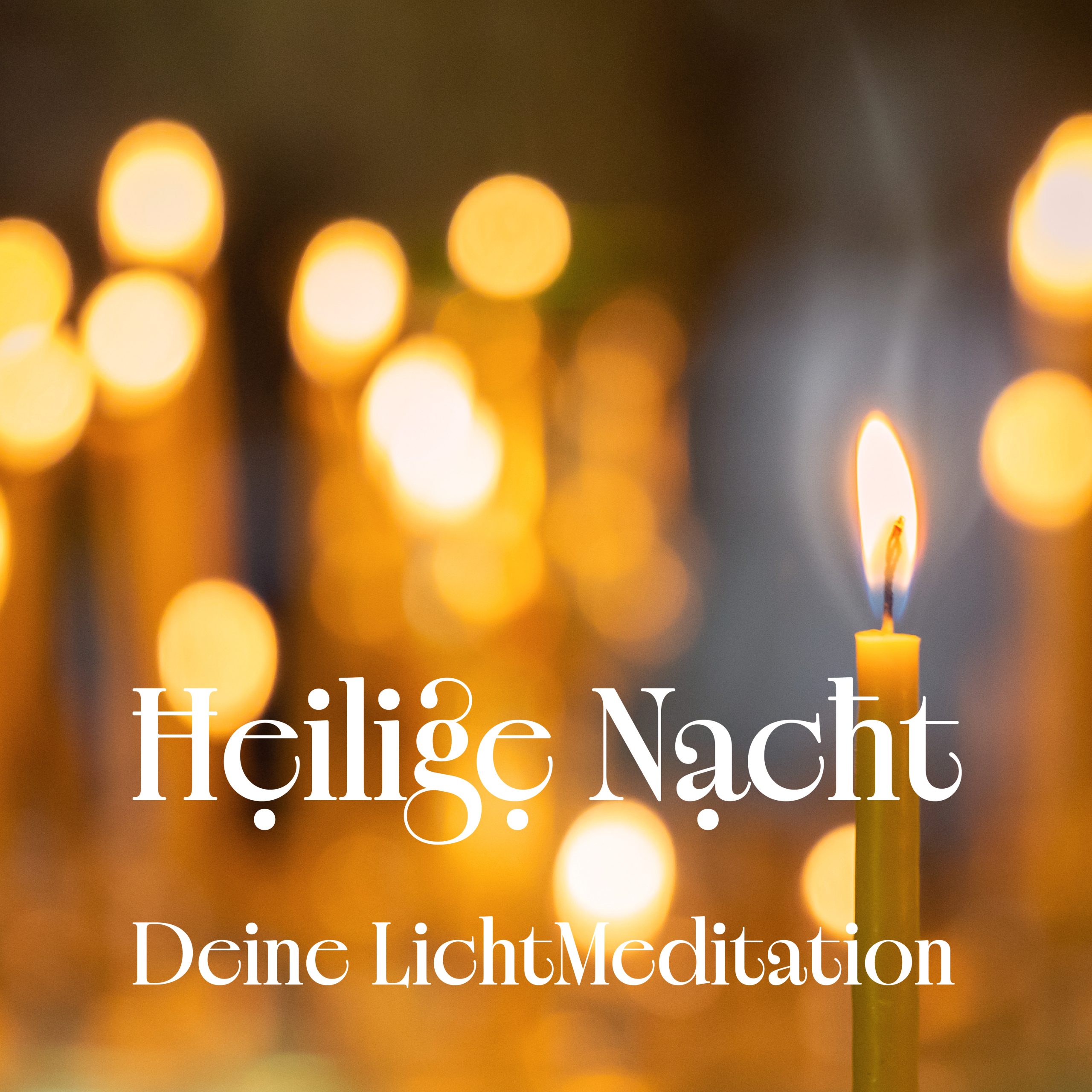 Heilige Nacht – in der Stille ankommen · Deine LichtMeditation