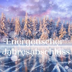 Dein energetischer Jahresabschluss 2025